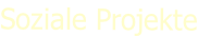 Soziale Projekte