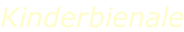 Kinderbienale